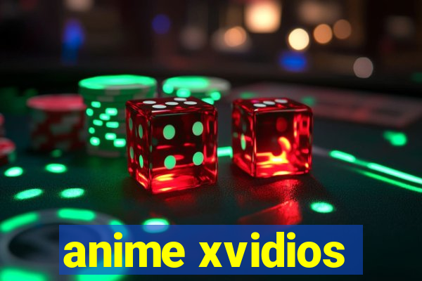 anime xvidios